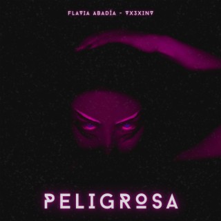 PELIGROSA