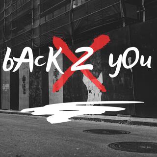 bAcK 2 yOu