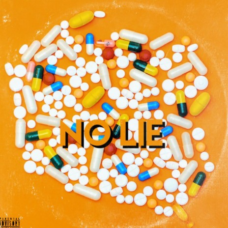 No Lie ft. Taylor Douglas | Boomplay Music