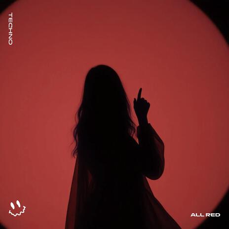 ALL RED (TECHNO) ft. STRØBE | Boomplay Music