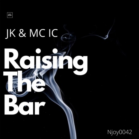 Raising The Bar (4x4 Mix) ft. MC IC
