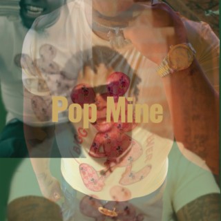 Pop Mine