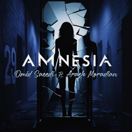 Amnesia ft. Arash Moradian | Boomplay Music