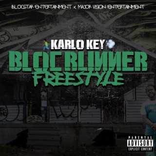 Blocrunner freestyle