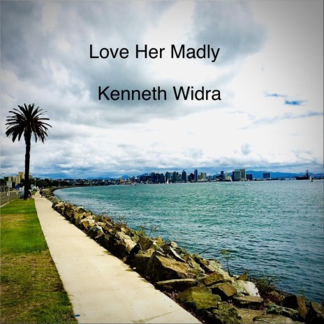 Love Her Madly | Boomplay Music