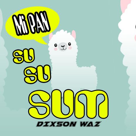 Mi Pan Su Su Sum | Boomplay Music