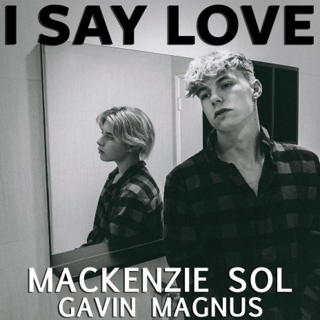 I Say Love ft. On The One & Gavin Magnus | Boomplay Music