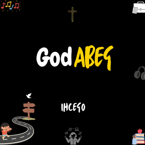 God Abeg | Boomplay Music