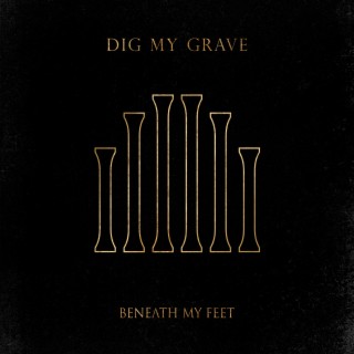 Dig My Grave