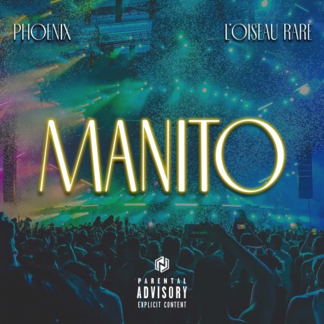 Manito ft. L'oiseau Rare | Boomplay Music