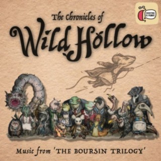 The Chronicles of Wild Hollow (Music from 'The Boursin Trilogy')