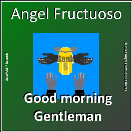 Good Morning Gentelman | Boomplay Music