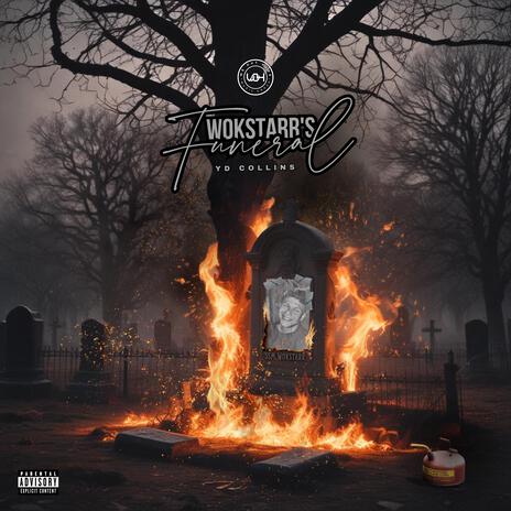 Wokstarr's Funeral | Boomplay Music