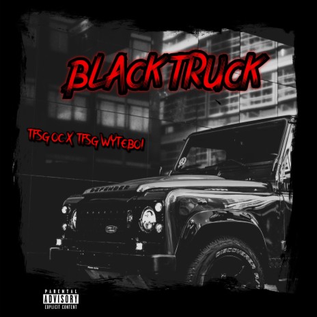 Black Truck ft. TFSG Wyteboi | Boomplay Music