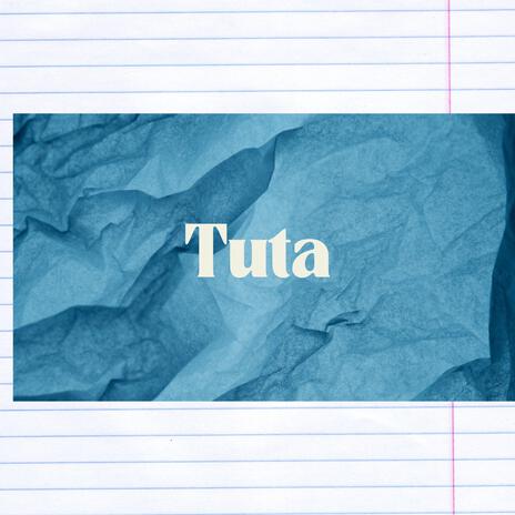 Tuta | Boomplay Music