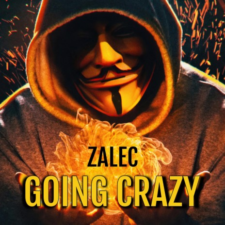 Going Crazy | Boomplay Music