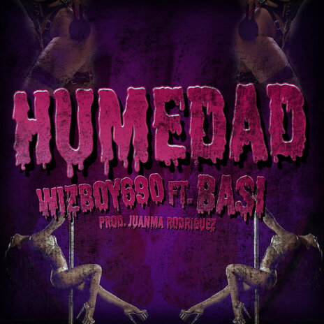 Humedad ft. Basi | Boomplay Music