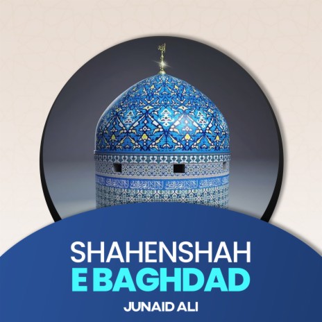 Shahenshah e Baghdad | Boomplay Music