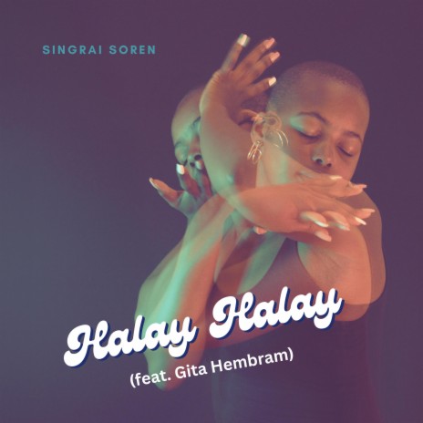 Halay Halay ft. Gita Hembram | Boomplay Music