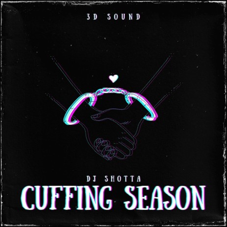 Cuffing Season | Boomplay Music