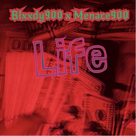 Life ft. Menace900