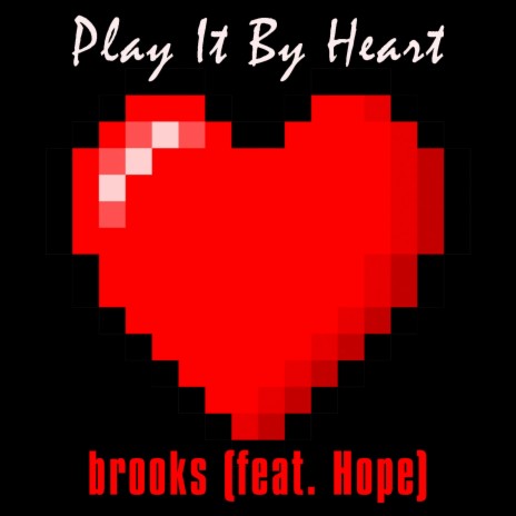 Play It By Heart ft. Hope Raney | Boomplay Music