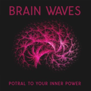 Brain Waves: Potral to Your Inner Power