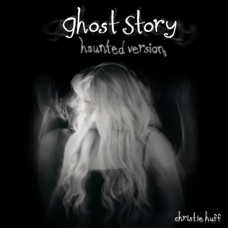 Ghost Story (Haunted Version) | Boomplay Music