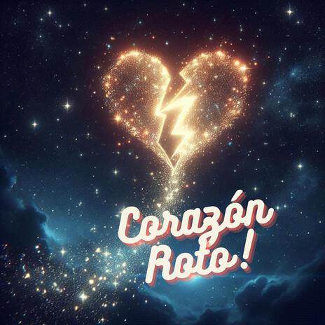 Corazón Roto | Boomplay Music