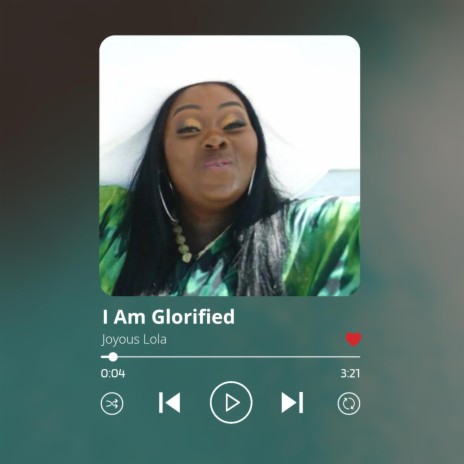 I Am Glorified | Boomplay Music