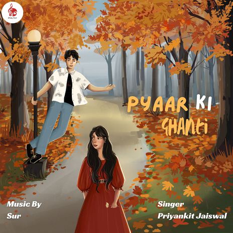 Pyaar Ki Ghanti ft. Priyankit Jaiswal | Boomplay Music