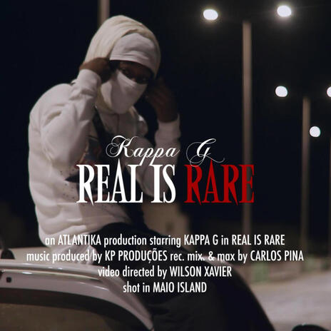 Kappa G (Real Is Rare) | Boomplay Music