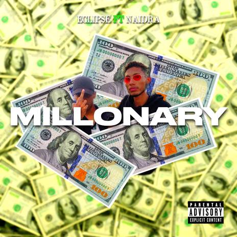 Millonary ft. ECLIPSE & NAIDRA | Boomplay Music