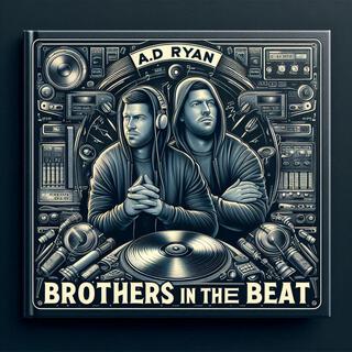 Brothers In The Beat