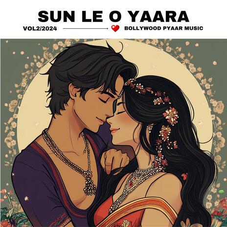 Sun Le O Yaara | Boomplay Music