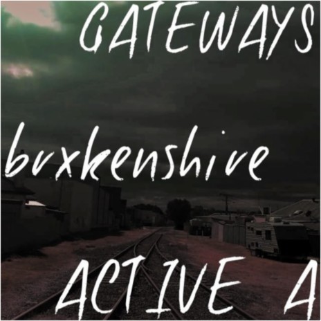 Gateways ft. Active A | Boomplay Music