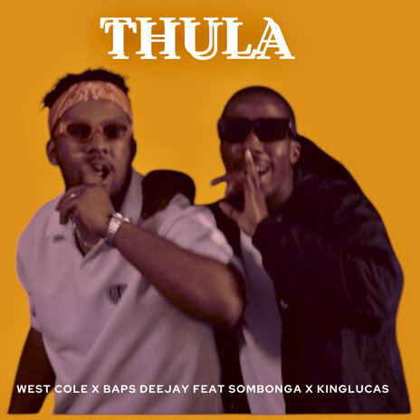 Thula ft. Baps deejay, KingLucas & Sombonga | Boomplay Music