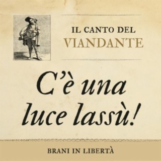 C'è una luce lassù!