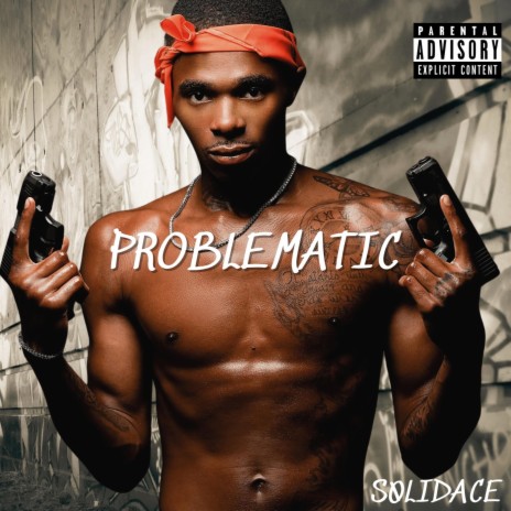 Problematic | Boomplay Music