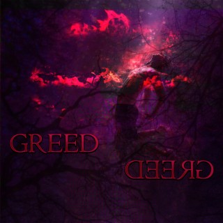 Greed