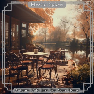 Autumn Cafe Jazz for Your Home