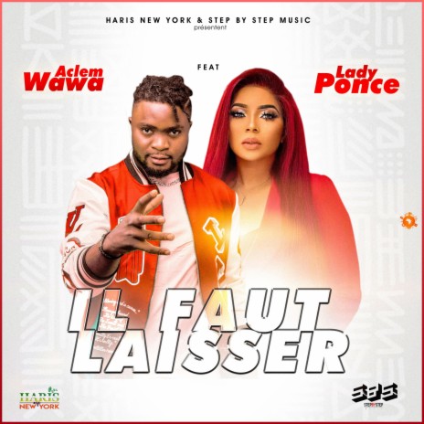 Il faut laisser ft. Lady Ponce | Boomplay Music