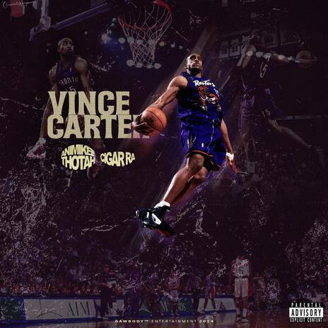 Vince Carter ft. Animikee Thotah & Gawbody | Boomplay Music