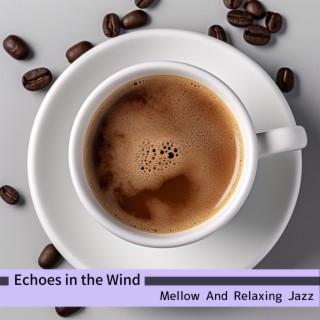 Mellow and Relaxing Jazz