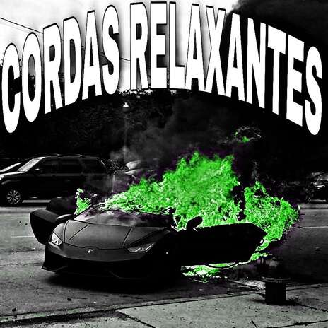 CORDAS RELAXANTES (Super Slowed) ft. 1NZZiDENT & G2 Bemò Label | Boomplay Music