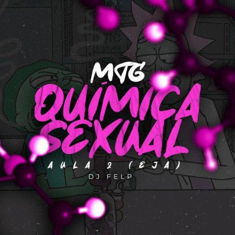 MTG QUIMICA SEXUAL AULA 2 (EJA) | Boomplay Music