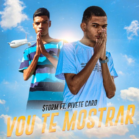 Vou Te Mostrar ft. Pivete Caro | Boomplay Music