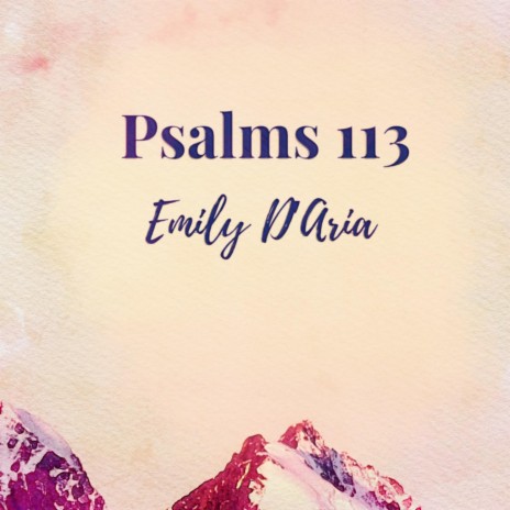 Psalm 113 | Boomplay Music