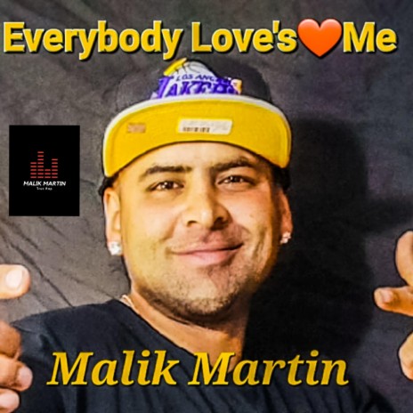 Everybody Love's Me | Boomplay Music