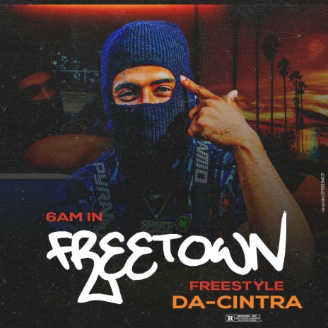 6am In Freetown (Freestyle) | Boomplay Music